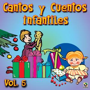 Cantos Y Cuentos Infantiles Vol.5