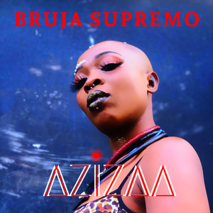 Bruja Supremo (Explicit)