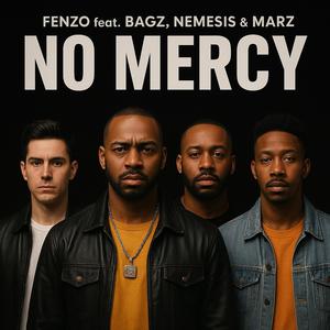 No Mercy (feat. Bagz, Nemesis & Marz)