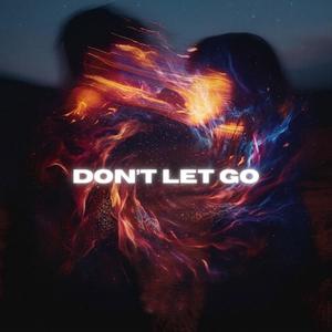 Don't Let Go