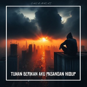 Tuhan berikan aku pasangan hidup