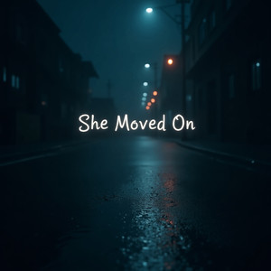 She Moved On