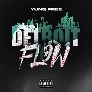 Detroit Flow (Explicit)