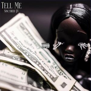 Tell Me (Explicit)