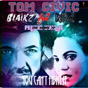 You Can't Fight It Blaikz Club Mix (Explicit)