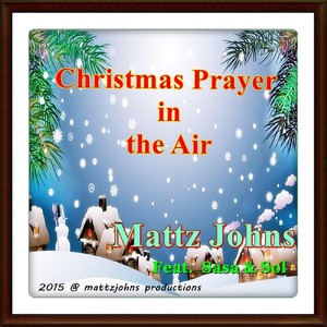 Christmas Prayer in the Air - Single (feat. Sol & Sasa)