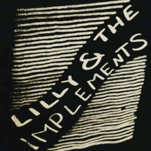 Lilly & the Implements