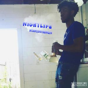 Nightlife (Explicit)