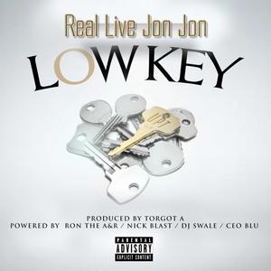 Low Key by Real live Jon jon (Radio Edit)