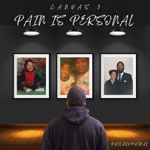 Canvas 2: Pain Is Personal (Explicit)