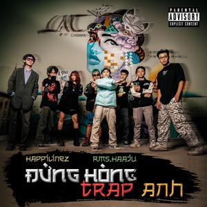 Đừng Hòng Trap Anh (Explicit)