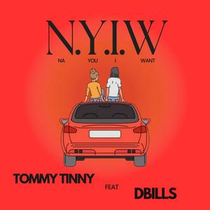 N.Y.I.W (feat. TOMMY TINNY)