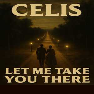 Let Me Take You There