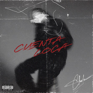 Cuenta Loca (Explicit)