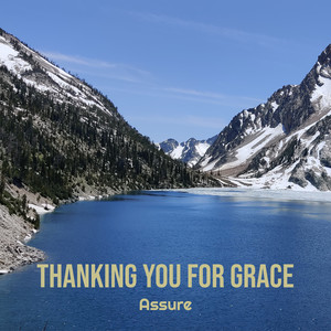 Thanking You for Grace