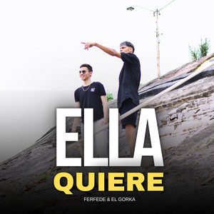 Ella Quiere (Explicit)