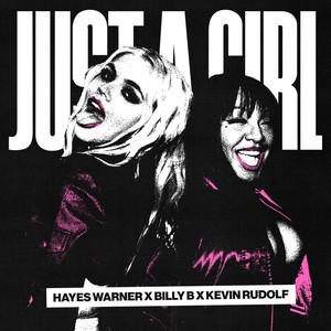 Just A Girl (Explicit)