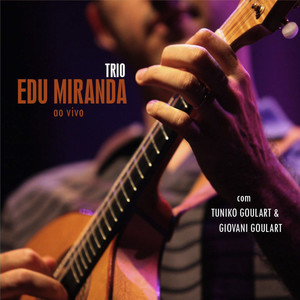 Edu Miranda - Tintol /Alma Brasileira