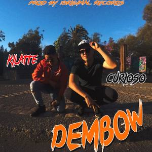 Dembow (feat. El Curioso) [Explicit]