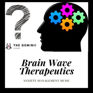 Brain Wave Therapeutics - Anxiety Management Music