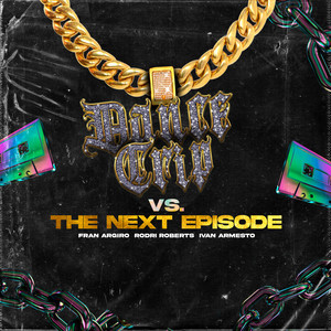 Dance Crip vs The Next Episode (Remix) [Explicit]