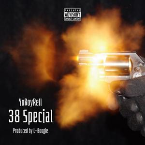 Yoboyrell - 38 Special (Explicit)
