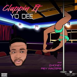 Clappin It (feat. Z.Honey & Riey Walters) (Explicit)