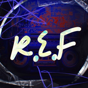 R.E.F (Explicit)