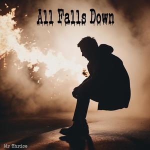 All Falls Down (Explicit)