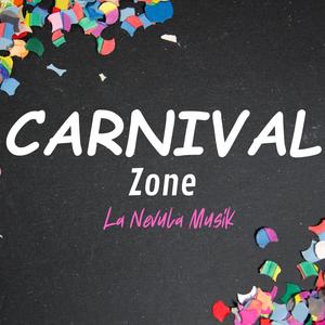 Carnival Zone (feat. Dj Orly)