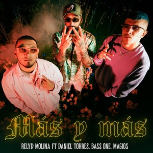 Mas y Mas (feat. Daniel Torres, Bass One & Magios)