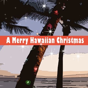 A Merry Hawaiian Christmas