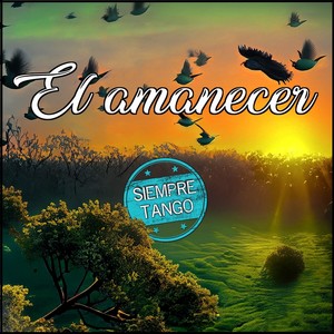 El amanecer