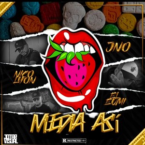 Media así (feat. jno & el eumi) [Explicit]