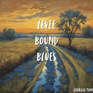 Levee Bound Blues