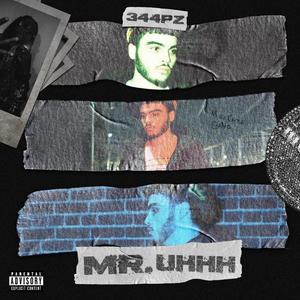 Mr. Uhhh (Explicit)