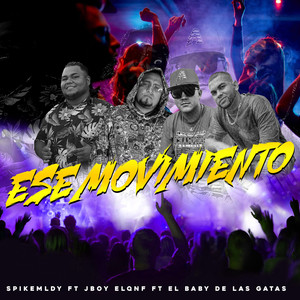 Ese Movimiento (Explicit)