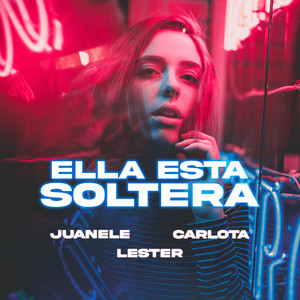 Ella Está Soltera