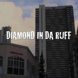 Diamond in da Ruff (Explicit)