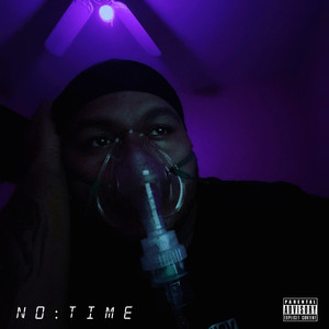 No Time (Explicit)