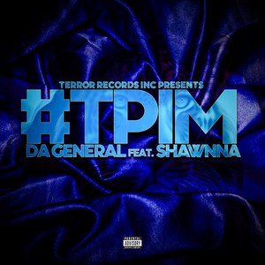 #TPIM (feat. Shawnna) (Explicit)