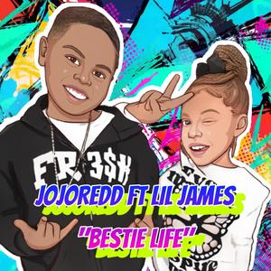 BESTIE LIFE (feat. Lil James) [Explicit]