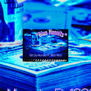 Blue Hunnitz (Explicit)