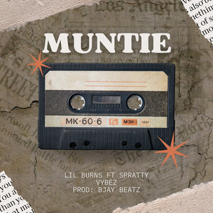 Muntie (Explicit)