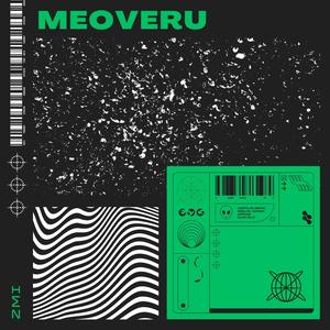 MEOVERU (Explicit)