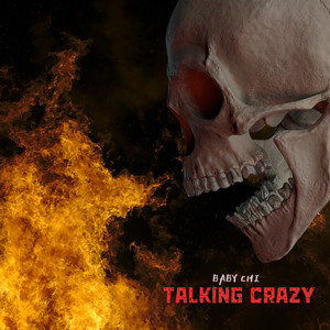 Talking Crazy (Explicit)