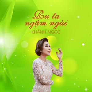 Ru Ta Ngậm Ngùi - Khánh Ngọc