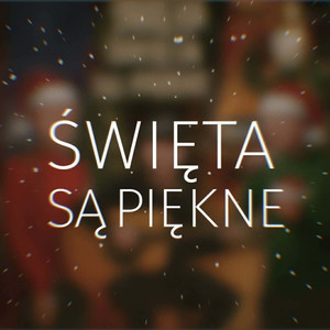 Święta są piękne