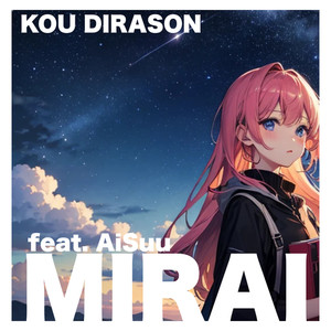 Mirai (feat. AiSuu)