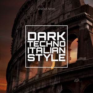 Dark Techno Italian Style